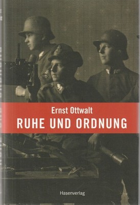 Ernst Ottwalt: Ruhe und Ordnung