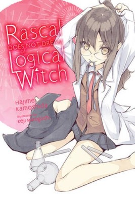 Rascal Does Not Dream of Logical Witch (light novel) (Rascal Does Not Dre - GOOD