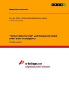 "\"KulturvöLkerformel\" Und Religionsfreiheit Unter Dem Grundgesetz Maximilian Re"
