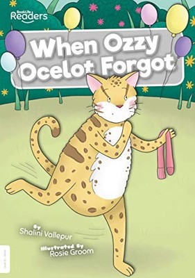 When Ozzy Ocelot Forgot (BookLife R..., Shalini Vallepu