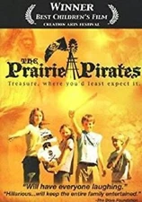 THE PRAIRIE PIRATES Treasure where you'd least expect it (DVD) children's film