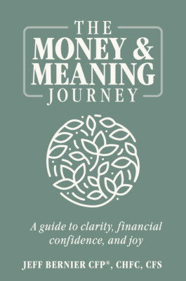 The Money & Meaning Journey: A Guide To Clarity, Financial Confidence, And ...