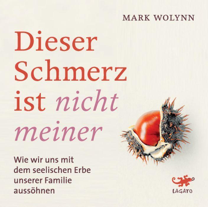 Thumbnail - Mark Wolynn | Dieser Schmerz Ist Nicht Meiner | Mp3 | Deutsch (2021) |