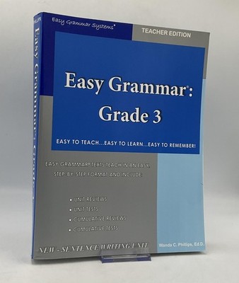 Easy Grammar: Grade 3 Teacher Edition Wanda C. Phillips Paperback USA Blue