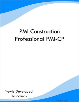 PMI Construction Professional PMI-CP Study Guide Prep Flashcards