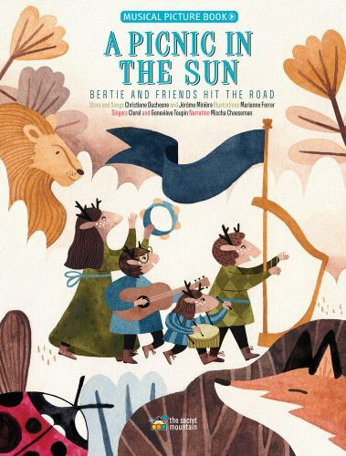Picnic in the Sun : Bertie and Friends Hit the Road by Mischa Cheeseman, ...