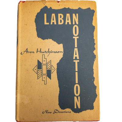 Labanotation: System for Recording Movement, A. Hutchinson - Signed 1st Ed HC/DJ