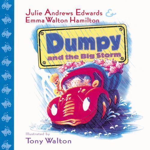 Dumpy and the Big Storm by Julie Andrews Edwards; Emma Walton Hamilton ...
