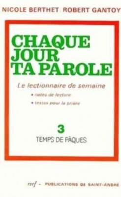 Chaque jour ta parole n°3 - Robert Gantoy - V2112897