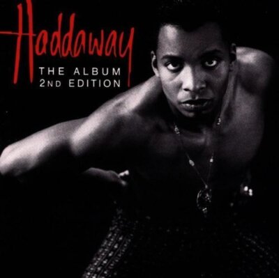 Haddaway - CD - Album-2nd Edition (1993)