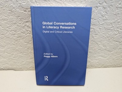 Global Conversations in Literacy Research - 9781138742383 - Peggy Albers