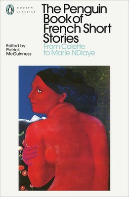 The Penguin Book of French Short Stories: 2: Fr, McGuinness Paperback=-