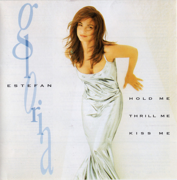 Gloria Estefan / Hold Me Thrill Me Kiss Me *NEW CD*