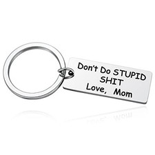 Mother to Kids Don't Do Stupid St Keychain for Teenage Daughter Son Graduation