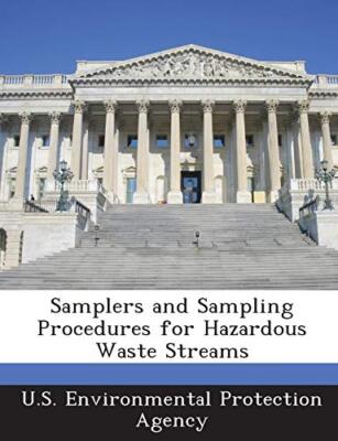 U. S. Environmental - Samplers and Sampling Procedures for Hazardous W - X555z