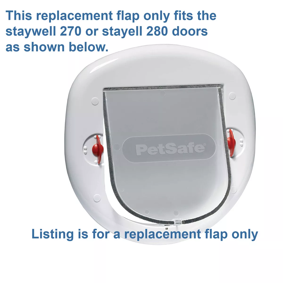 Staywell PetSafe Replacement Flap For The 200 Series PAC26 11455