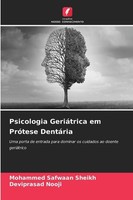 Psicologia GeriáTrica Em PróTese DentáRia Mohammed Safwaan Sheikh