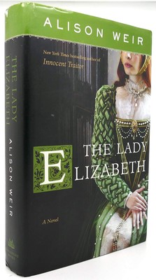 The Lady Elizabeth: A Novel