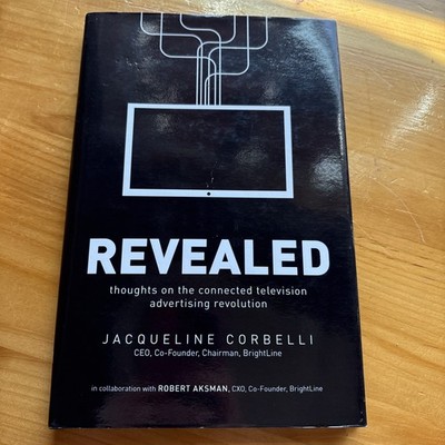 REVEALED Thoughts on the Connected Television Advertising Revolution - Signed!