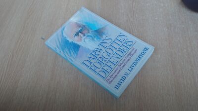 Darwin's Forgotten Defenders: The Encounter Between Evangelical Theology and