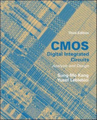 CMOS Digital Integrated Circuits A- hardcover, Sung-Mo Steve Kang, 9780072460537