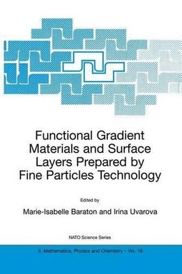 Functional Gradient Materials and Surface Layers Prepared by Fine Particles Tech