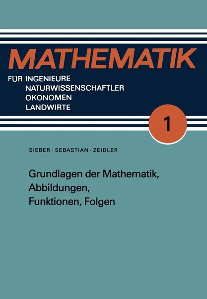 Grundlagen Der Mathematik, Abbildungen, Funktionen, Folgen | Sebastian (U. A.)-image