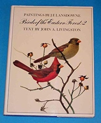 Birds of the Eastern Forest Hardcover James F. Lansdowne