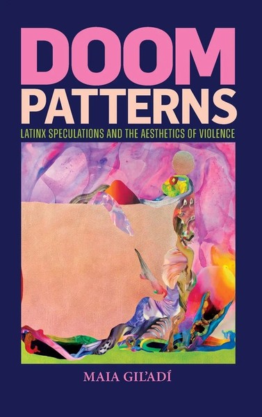 Maia Gil'adí | Doom Patterns | Buch | Englisch (2025) | Duke University Press-image