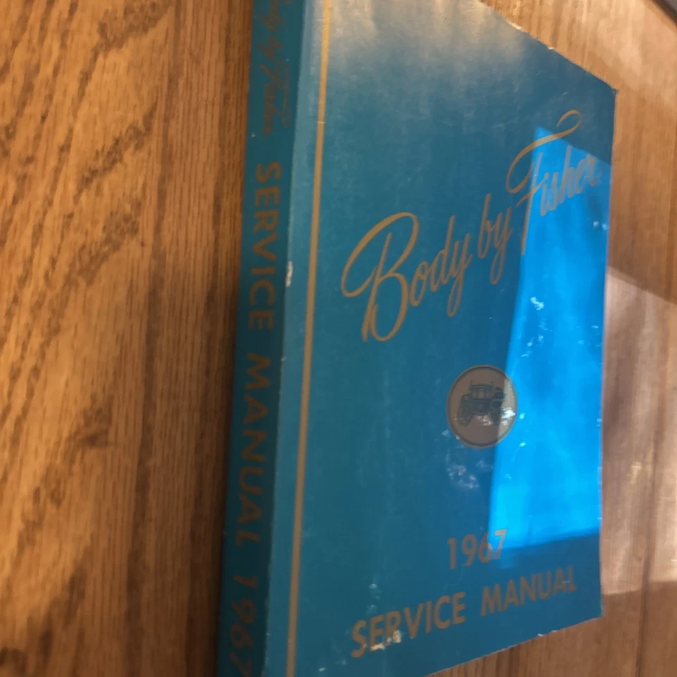 1967 BODY BY FISHER SERVICE MANUAL  OLDS 442 CHEVROLET IMPALA SS CHEVELLE - Image 2 of 4