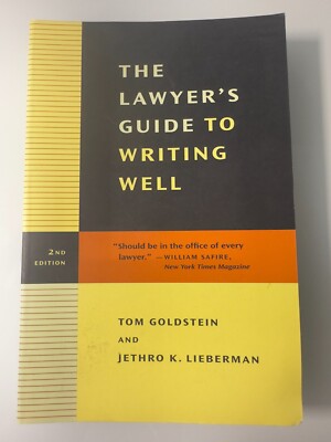 The Lawyer's Guide to Writing Well Tom Goldstein et al Paperback Nonfiction Book