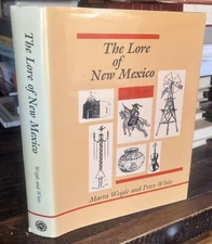 The Lore of New Mexico Lavish Southwest Culture History Art Folklore Hardcover