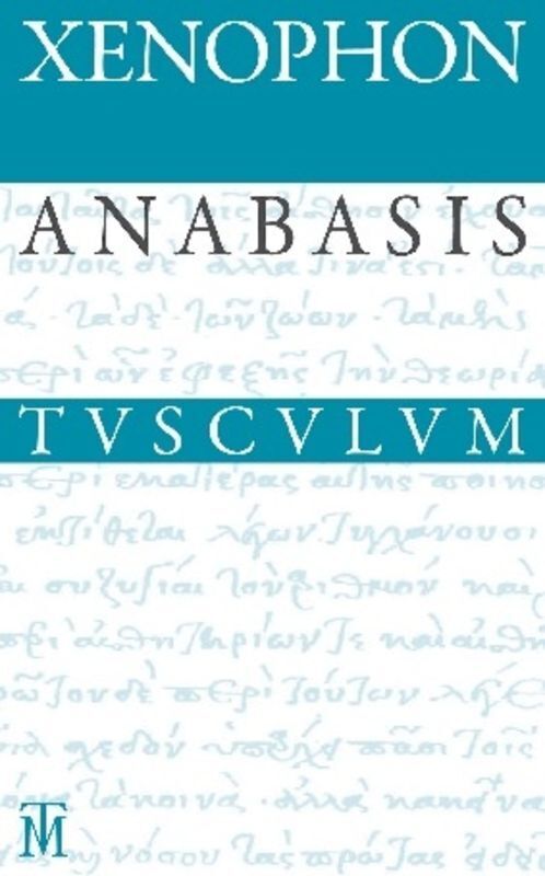 Thumbnail - Anabasis / Der Zug Der Zehntausend | Xenophon | 2010 | Deutsch