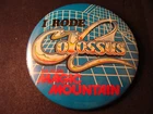 I Rode Colossus pinback button Magic Mountain CA