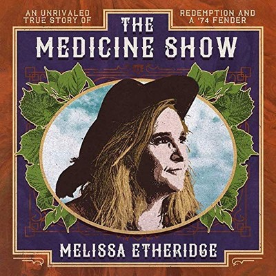 The Medicine Show [LP] by Melissa Etheridge [VINYL]