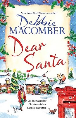 Dear Santa: Settle down this winter with a heart... by Macomber, Debbie Hardback