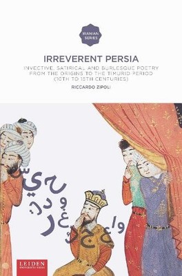 Irreverent Persia by Riccardo Zipoli - 9789087282271