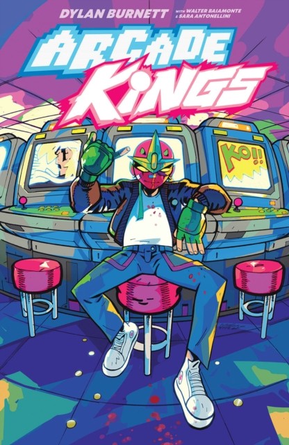 Arcade Kings Volume 1 by Dylan Burnett (Paperback Book)