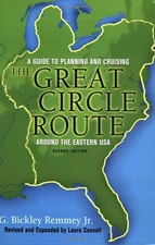 The Great Circle Route by G.Bickley Remmey Jr. - Revised & Expanded by Laura Ca,