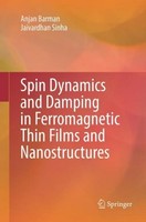 Spin Dynamics And Damping In Ferromagnetic Thin Films And Nanostructures Jaivard