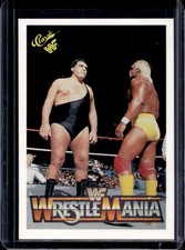 1990 Classic WWF The History of Wrestlemania Andre Giant Hulk Hogan #19