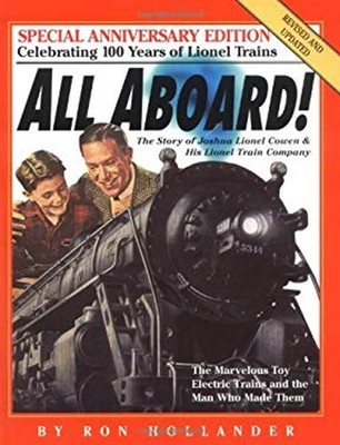 All Aboard! : The Story of Joshua Lionel Cowen and His Lionel Tra