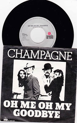 Champagne - oh me oh my goodbye 