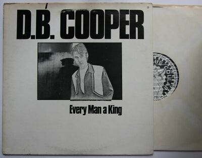 D.B. Cooper Every Man A King USA 1980 12inch EP Powerpop