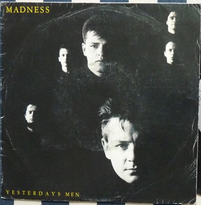 Madness - Yesterday's Men - 7' France 1985