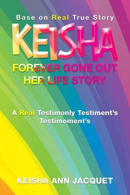 Keisha Forever Gone out Her Life Story | Base on Real True Story | Jacquet
