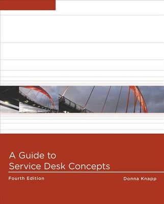 A Guide to Service Desk Concepts by Donna Knapp (English) Paperback Book