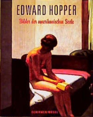 Edward Hopper. Bilder der amerikanischen Seele: Broschierte Sonderausgabe