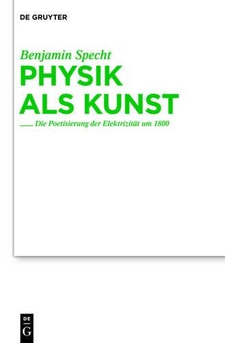 Benjamin Specht Physik als Kunst (Hardback) Studien Zur Deutschen Literatur