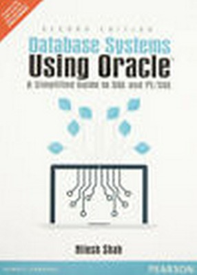 New: Database Systems Using Oracle by Shah 2nd INTL ED